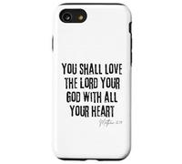 Love the Lord Your God Matthew 22:37 Bible Heart Faith Case for iPhone SE (2020) / 7/8