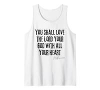 Love The Lord Your God Matthew 22:37 Bible Heart Faith Tank Top