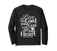 Love the Lord Your God with All Your Heart Matthew Catholic Long Sleeve T-Shirt