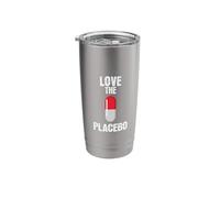 Love The Placebo Effect Stainless Steel Insulated Tumbler