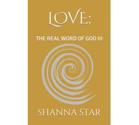 LOVE:: THE REAL WORD OF GOD III
