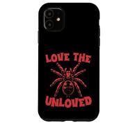 Love The Unloved Tarantula Lover Spooky Spider Case for iPhone 11