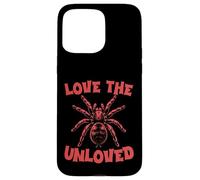Love The Unloved Tarantula Lover Spooky Spider Case for iPhone 15 Pro Max