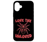 Love The Unloved Tarantula Lover Spooky Spider Case for iPhone 16 Plus