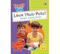 Love Their Pets: A Ladybird Topsy and Tim sticker book