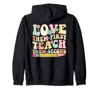 Love Them First Teach Them Second Zip Hoodie