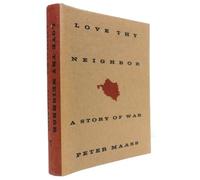 Love Thy Neighbor: A Story of War