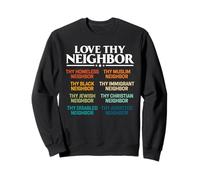 Love Thy Neighbor Muslim Black Immigrant Disabled Equality Sweatshirt