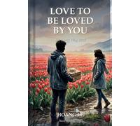 LOVE TO BE LOVED BY YOU: The Long Way Back (Love Without Borders)