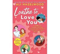 LOVE TO LOATHE YOU by Ali Hazelwood Paperback Self Help Business