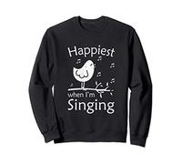 Love To Sing Love Singing Happiest When I'm Singing Sweatshirt