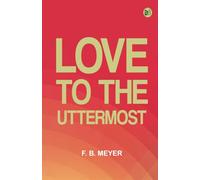 Love to the Uttermost
