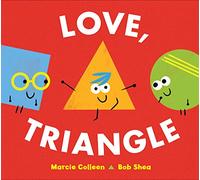 Love, Triangle: A Valentine's Day Book For Kids
