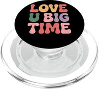 Love U Big Time Statement Design PopSockets PopGrip for MagSafe