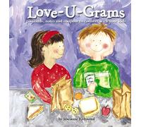 Love-u-Grams: Postcards, Notes and Coupons to Connect with Your Kids