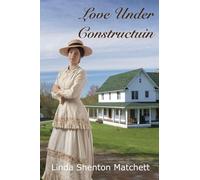 Love Under Construction: A Christian Historical Romance: 2 (The Chocolate Chronicles)
