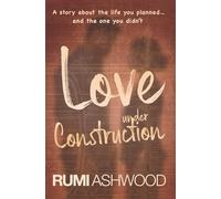 Love Under Construction: She Built Her Career On Control. He's The One Thing She Can't Control. A Slow-Burn Romance. (The Literary Hearts Series)