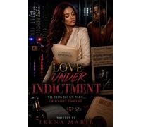 LOVE UNDER INDICTMENT: TIL THE FEDS DO US PART... OR SO THEY THOUGHT (LOYALTY UNDER OATH SERIES)