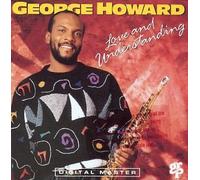 Love & Understanding by George Howard