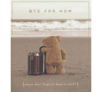 Love Unlimited Greeting Card (PIG1854) - Leaving/Goodbye - Bye for Now - Teddy Bear and Suitcase Range - Foil Finish