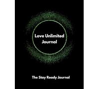 Love Unlimited: The Stay Ready Journal