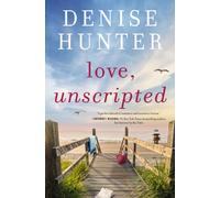 Love, Unscripted : A charming, low-spice, fake-dating romance