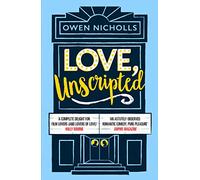 Love, Unscripted: 'A complete delight' Holly Bourne
