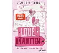 Love Unwritten Lakefront Billionaires: Roman , Asher, Asher,.