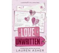 Love Unwritten: the Sunday Times bestseller from the author of the Dreamland Billionaires series (Lakefront Billionaires)