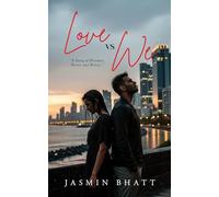 Love Vs We... - A Story of Distance, Desire and Belief