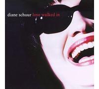 Love Walked in by Schuur, Diane (1996) Audio CD