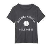 Love Walking Netball Still Got It T-Shirt, Women's Plus, Dark Heather Grey, 2X