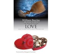 Love: What the Bible Tells Us About Christian Love (Insights)