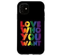 Love Who You Want Bold Rainbow LGBTQ Message Case for iPhone 11