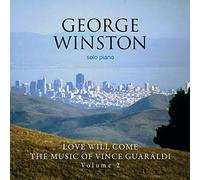 Love Will Come: The Music Of Vince Guaraldi: Volume 2 - Deluxe Edition