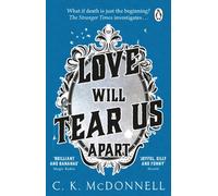 Love Will Tear Us Apart : (The Stranger Times 3)
