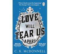 Love Will Tear Us Apart: (The Stranger Times 3) (The Stranger Times)