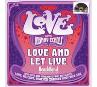 Love with Johnny Echols - Love & Let Live - Live In Ohio - 30th April 2025 [VINYL]