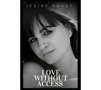 Love Without Access