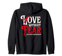Love Without Fear HIV AIDS Support Ribbon Zip Hoodie