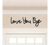 Love You Bye Above Door Sign,Love You Bye Sign - Black Letter Signs Wall Art for Hallway Stairs,Modern Black Above Door Signs,Wooden Letters for Valentines Wedding