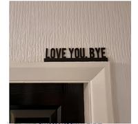 Love You Bye Over Door Frame Decor Corner Sign, Metal Door Topper Wall Decor, Express Love and Warm for Your Family Lovers Wall Art Decor for Front Door Bathroom (LOVE YOU BYE)