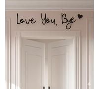 Love You Bye Sign - Black Wooden Script Letters for Wall Decor, Above Door, Hallway & Entryway - Modern Word Sign for Bedroom, Living Room, Home Decoration & Gifts