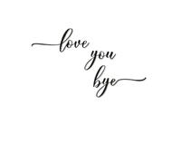 Love You Bye Sign, Wood Wall Art, Quotes and Words, Door Hallway Entryway Sign, Wall Art, Home Decoration, House Warming Gift