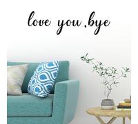 Love You Bye Wall Decals Stickers, Inspirational Love Quote Vinyl Wall Decals for Bedroom Hallway Unique Above Door Decoration