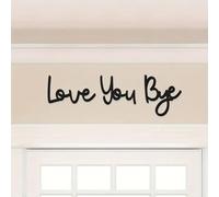 Love You Bye Wood Signs Wall Decor,Love You Bye Above Door Sign,Express Love and Warmth Family Sign with Double Sticky Dots,Black Unique Wooden Entryway Wall Art for Hallway Decor