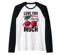 Love You Cherry Much Romantic Couple Sweet Summer Vibes Raglan Baseball Tee