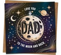 Love You Dad To The Moon and Back Greeting Card, 145mm x 145mm Square, Space Astronaut Moon Design, Father’s Day Birthday Card for Dad, Includes Kraft Envelope