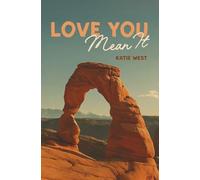 Love You, Mean It: A Big Five Novel (The Big Five)