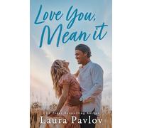 Love You, Mean It (Blushing)